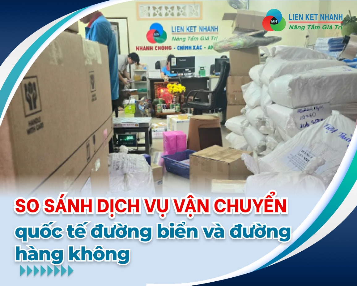 So sánh dịch vụ vận chuyển quốc tế đường biển và đường hàng không