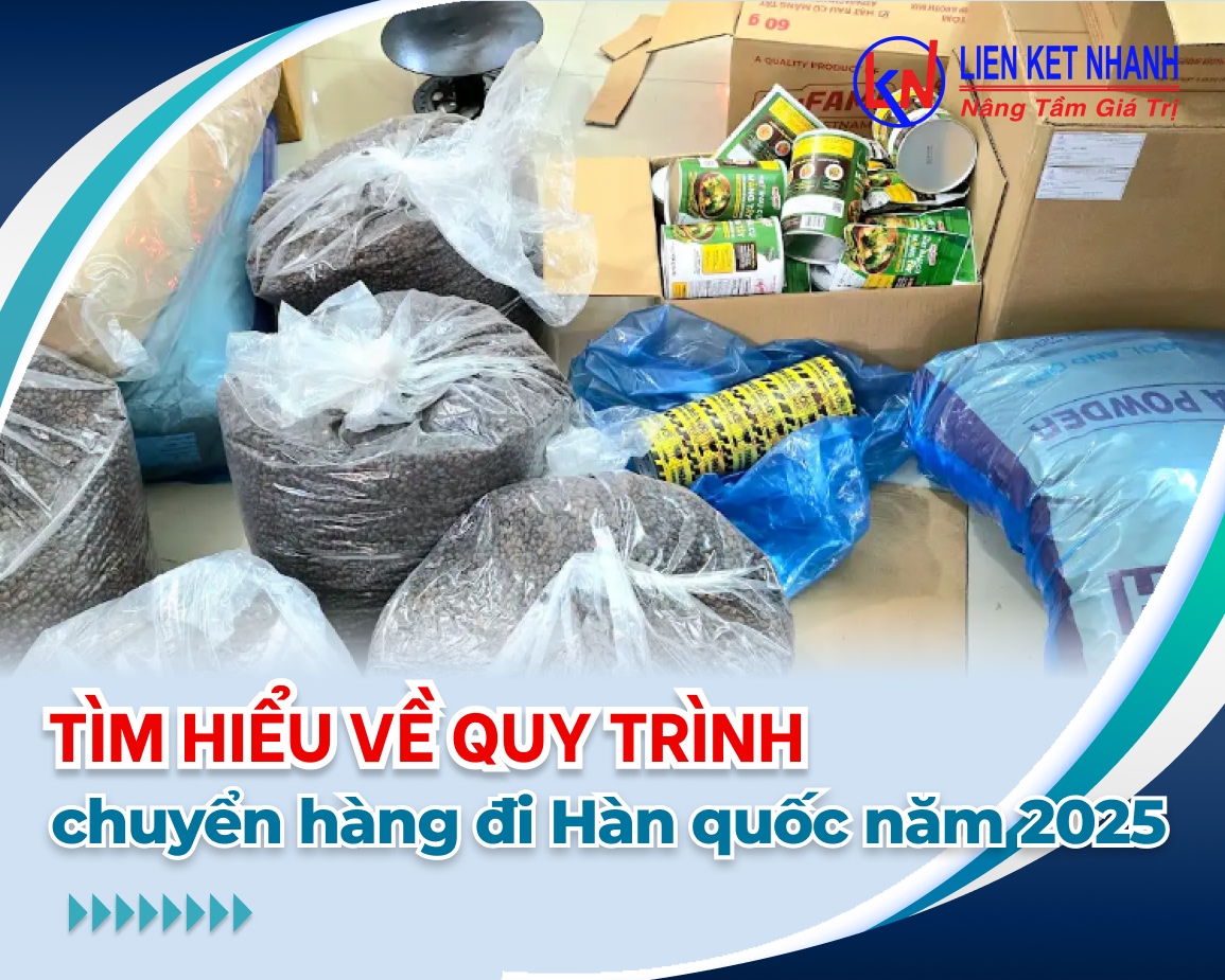 Tìm hiểu về quy trình chuyển hàng đi Hàn quốc năm 2025